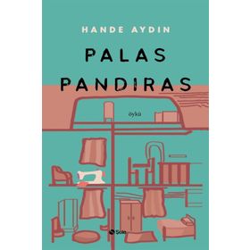 Palas Pandıras - Hande Aydın