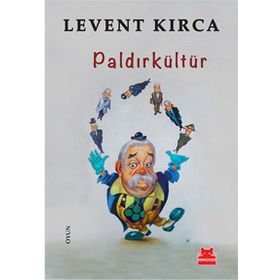Paldırkültür - Levent Kırca