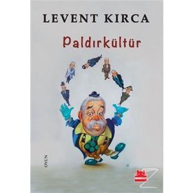 Paldırkültür - Levent Kırca