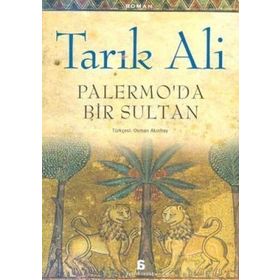 PALERMO'DA BIR SULTAN - TARIK ALI