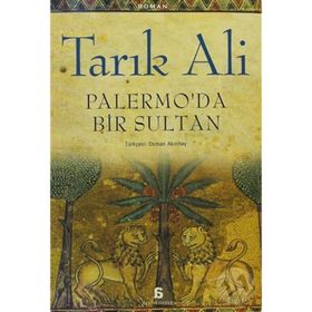 PALERMO'DA BIR SULTAN - TARIK ALI