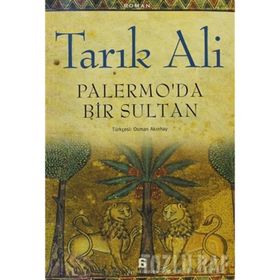 PALERMO'DA BIR SULTAN - TARIK ALI