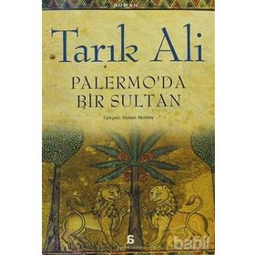 PALERMO'DA BIR SULTAN - TARIK ALI