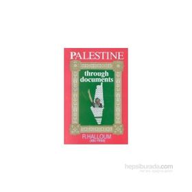 Palestine Through Documents - Ribhi Halloum