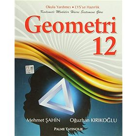 Palme 12. Sınıf Geometri - Mehmet Şahin Oğuzhan Kırıkoğlu