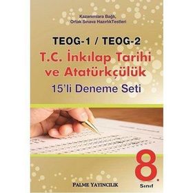 Palme TEOG 1 TEOG 2 T.C. İnkılap Tarihi ve Atatürkçülük 15 Deneme - kollektif