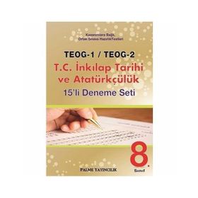 Palme TEOG 1 TEOG 2 T.C. İnkılap Tarihi ve Atatürkçülük 15 Deneme - kollektif