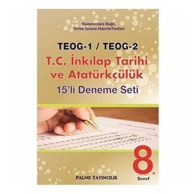 Palme TEOG 1 TEOG 2 T.C. İnkılap Tarihi ve Atatürkçülük 15 Deneme - kollektif