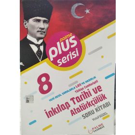 Palme Yayıncılık Palme Yayınevi 8. Sınıf LGS Plus Serisi T.C. İnkılap Tarihi ve Atatürkçülük Soru Kitabı