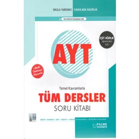 Palme Yayınevi AYT Eşit Ağırlık Tüm Dersler Soru Kitabı