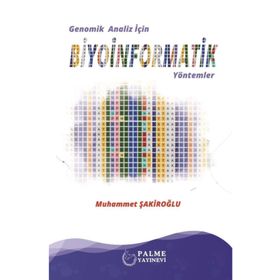 Palme Yayınevi Genomik Analiz İçin Biyoinformatik Yöntemler