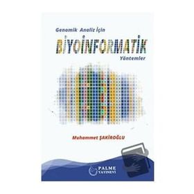 Palme Yayınevi Genomik Analiz İçin Biyoinformatik Yöntemler