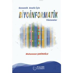 Palme Yayınevi Genomik Analiz İçin Biyoinformatik Yöntemler