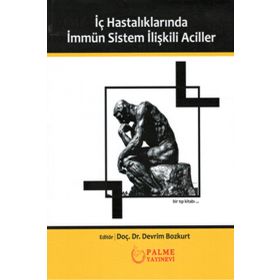 Palme Yayınevi İç Hastalıklarında İmmün Sistem İlişkili Aciller