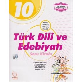 Palme Yayınları 10. Sınıf Türk Dili ve Edebiyatı Soru Kitabı