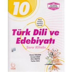 Palme Yayınları 10. Sınıf Türk Dili ve Edebiyatı Soru Kitabı