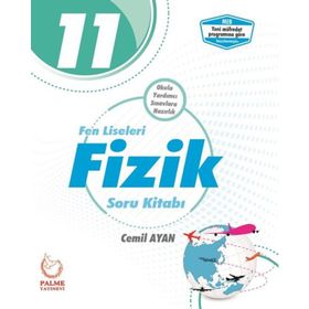 Palme Yayınları 11. Sınıf Fen Liseleri Fizik Soru Bankası