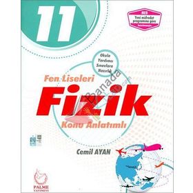 Palme Yayınları 11. Sınıf Fen Liseleri İçin Fizik Konu Anlatımı