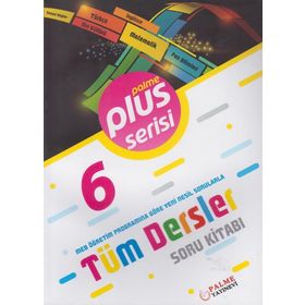 Palme Yayınları 6. Sınıf Tüm Dersler Plus Serisi Soru Kitabı