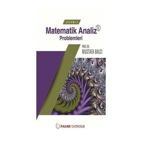 Palme Yayınları Çözümlü Matematik Analiz 1 Problemleri