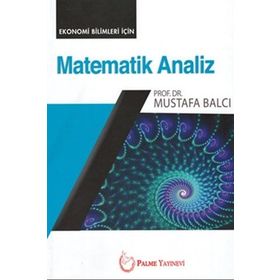 Palme Yayınları Ekonomi Bilimleri için Matematik Analiz
