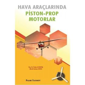 Palme Yayınları Hava Araçlarında Piston Prop Motorlar