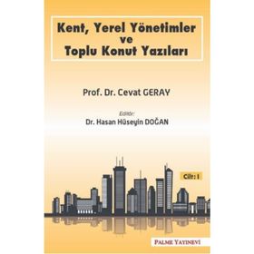 Palme Yayınları Kent, Yerel Yönetimler ve Toplu Konut Yazıları Cilt 1