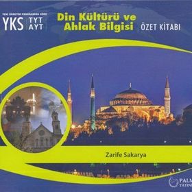 Palme Yayınları TYT AYT Din Kültürü Ve Ahlak Bilgisi Özet Kitabı - Zarife Sakarya