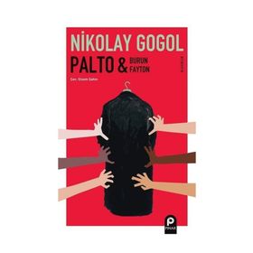Palto - Bir Delinin Güncesi - Burun - Neva Caddesi - Fayton - nikolay vasilievich gogol