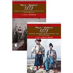 PALU-HARPUT 1878 I.CILT:ADALET ARAYIŞI / II.CILT:RAPORLAR - ARSEN YARMAN
