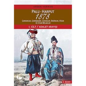 PALU-HARPUT 1878 I.CILT:ADALET ARAYIŞI / II.CILT:RAPORLAR - ARSEN YARMAN