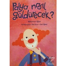 PALYA NASIL GÜLDÜRECEK? - MÜNEVVER OĞAN