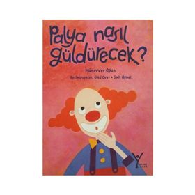 PALYA NASIL GÜLDÜRECEK? - MÜNEVVER OĞAN