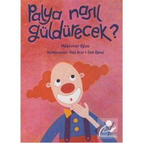PALYA NASIL GÜLDÜRECEK? - MÜNEVVER OĞAN