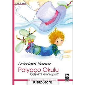 PALYAÇO OKULU - ÖDEVIMI KIM YAPAR? - MAVISEL YENER