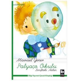 PALYAÇO OKULU - SINIFTAKI ASLAN - MAVISEL YENER