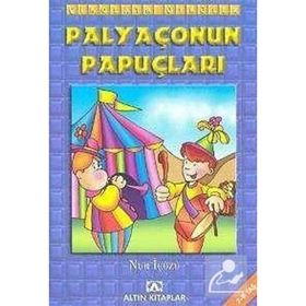 PALYAÇONUN PAPUÇLARI - NUR ICOZU