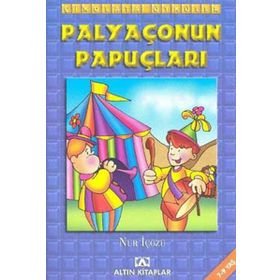 PALYAÇONUN PAPUÇLARI - NUR ICOZU