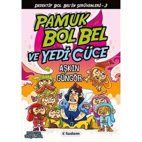 Pamuk Bol Bel ve Yedi Cüce - Aşkın Güngör