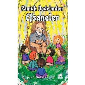 Pamuk Dede'mden Efsaneler Dr. Müjgan Bekdaş