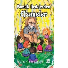 Pamuk Dede'mden Efsaneler Dr. Müjgan Bekdaş