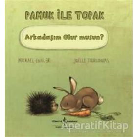 Pamuk ile Toprak Arkadaşım Olur musun? - Michael Engler