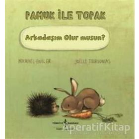 Pamuk ile Toprak Arkadaşım Olur musun? - Michael Engler