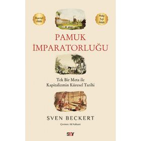 Pamuk İmparatorluğu - Sven Beckert