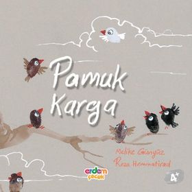 PAMUK KARGA 4+ YAŞ - MELIKE GÜNYÜZ
