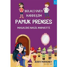 Pamuk Prenses Masalını Nasıl Mahvetti?-Belalı Üvey Kardeşim - Jerry Mahoney