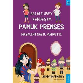 Pamuk Prenses Masalını Nasıl Mahvetti?-Belalı Üvey Kardeşim - Jerry Mahoney
