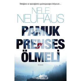 Pamuk Prenses Ölmeli - Nele Neuhaus