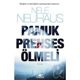 Pamuk Prenses Ölmeli - Nele Neuhaus