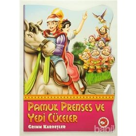 Pamuk Prenses ve Yedi Cüceler - Grimm Kardeşler Jacob Grimm - Wilhelm Grimm Wilhelm Grimm Jacob Grimm